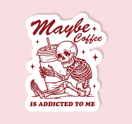 Maybe Coffee Sticker